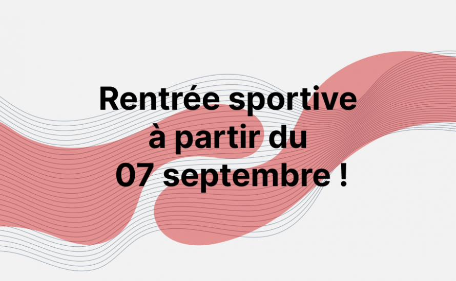 La rentrée sportive 2026 approche !